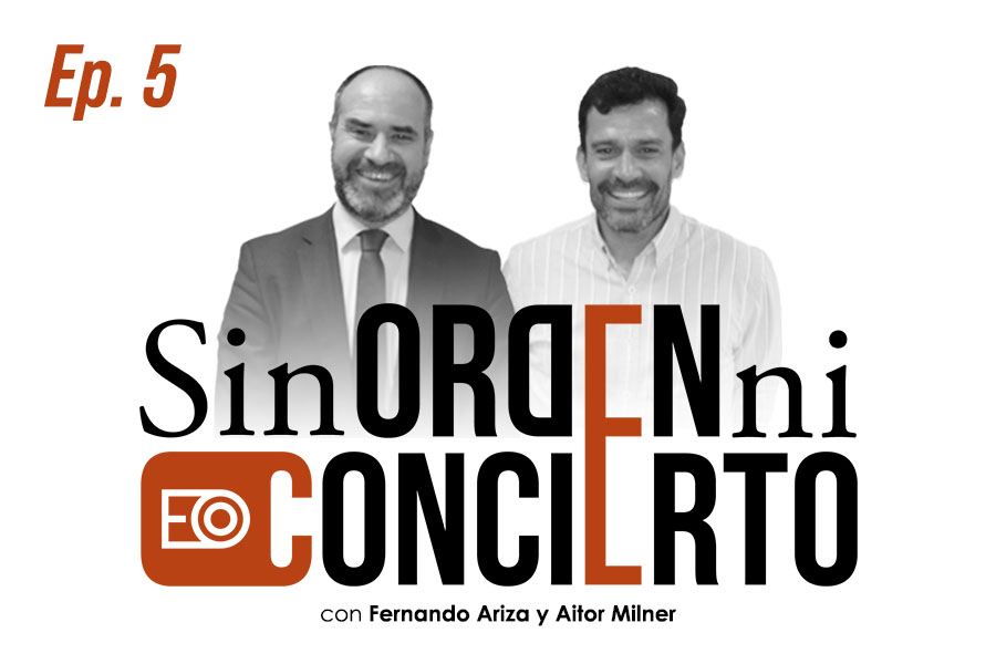 Episodio 5 "Sin orden ni concierto". Fernando Ariza y Aitor Milner